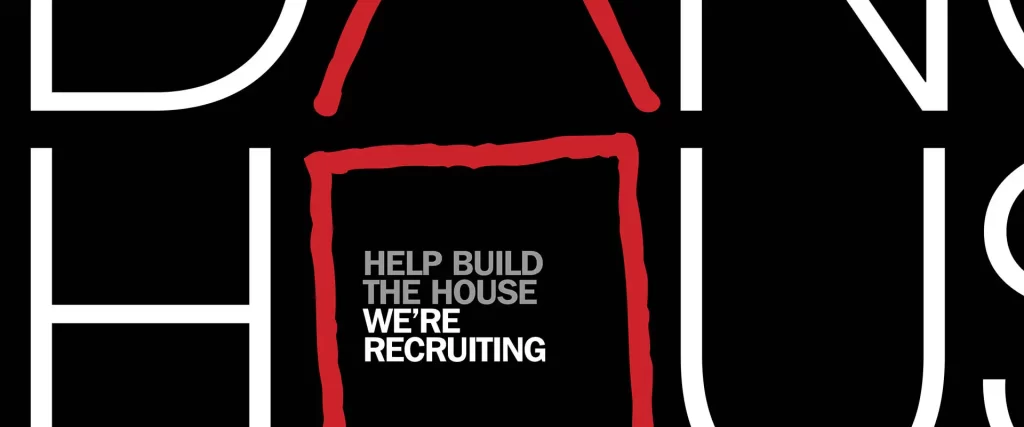 Help Build the House – We're Recruiting
